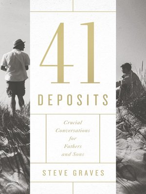 cover image of 41 Deposits: Crucial Conversations for Fathers and Sons